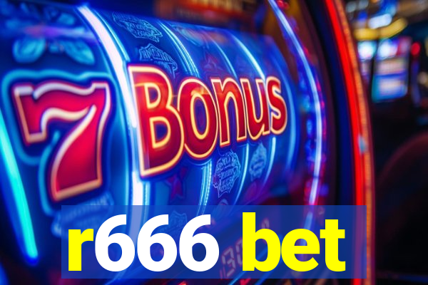 r666 bet